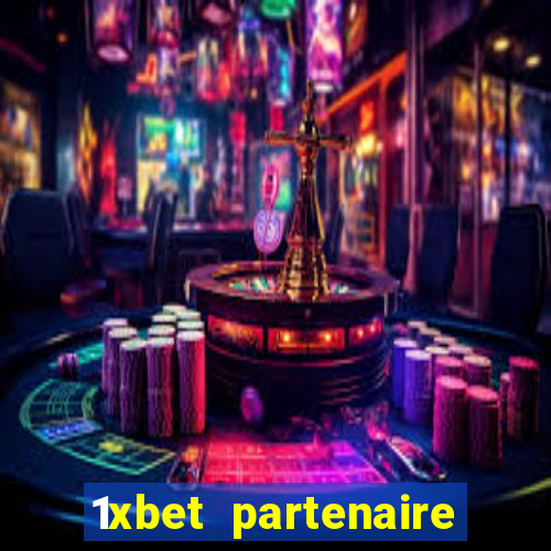 1xbet partenaire apk download